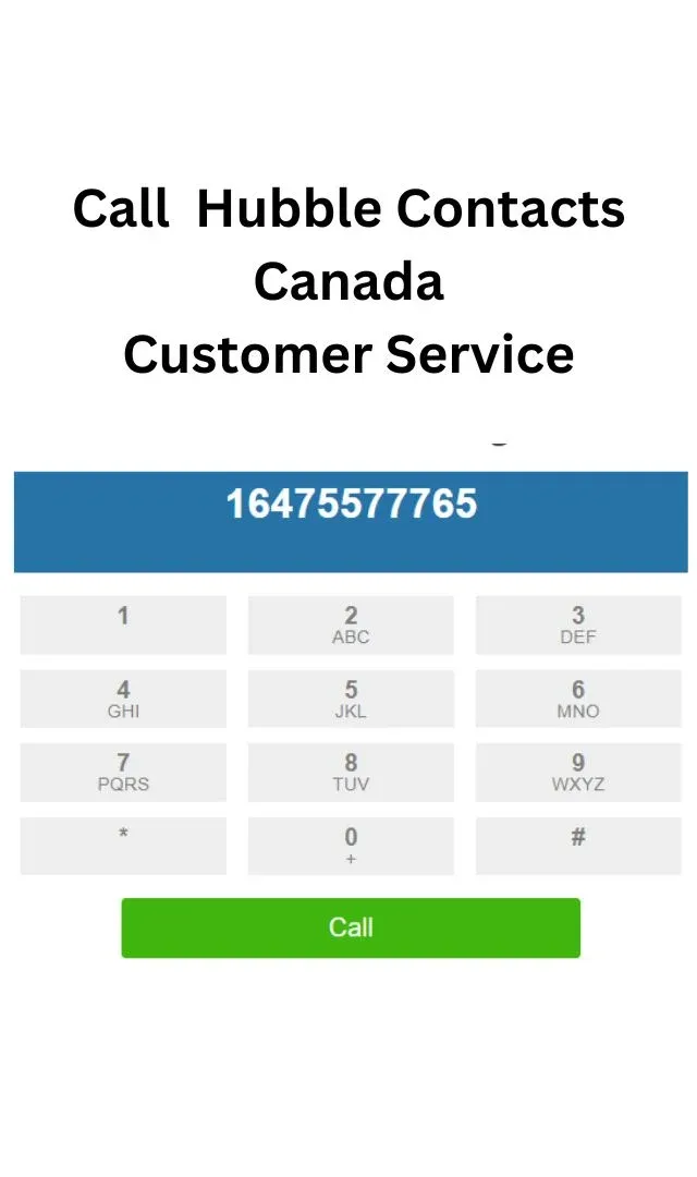 Call  Hubble Contacts Canada Customer Service.webp