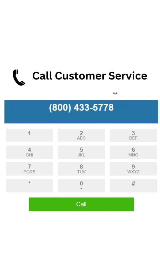 Call customer service on 800-433-5778.webp