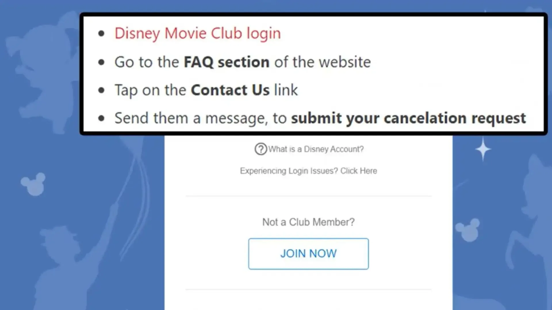 Go to FAQ section and cancel Disney Movie Club